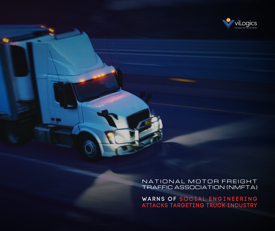 NATIONAL MOTOR FREIGHT TRAFFIC ASSOCIATION (NMFTA) WARNS OF SOCIAL ENGINEERING ATTACKS TARGETING TRUCK INDUSTRY (Facebook Post)